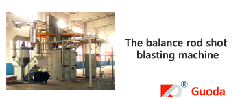 The balance rod strengthen shot blasting machine